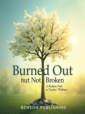 cover image of Burned Out but Not Broken
